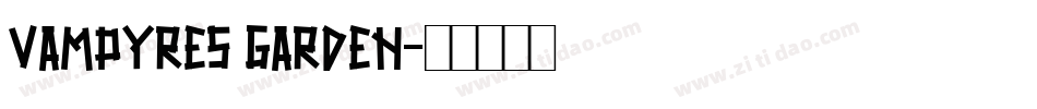 Vampyres Garden字体转换